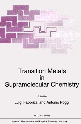 Poggi / Fabbrizzi | Transition Metals in Supramolecular Chemistry | Buch | 978-90-481-4483-9 | sack.de