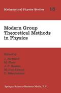 Bertrand / Flato / Sternheimer |  Modern Group Theoretical Methods in Physics | Buch |  Sack Fachmedien