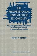 Tordoir |  The Professional Knowledge Economy | Buch |  Sack Fachmedien
