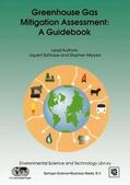 Meyers / Sathaye |  Greenhouse Gas Mitigation Assessment: A Guidebook | Buch |  Sack Fachmedien