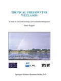 Roggeri |  Tropical Freshwater Wetlands | Buch |  Sack Fachmedien
