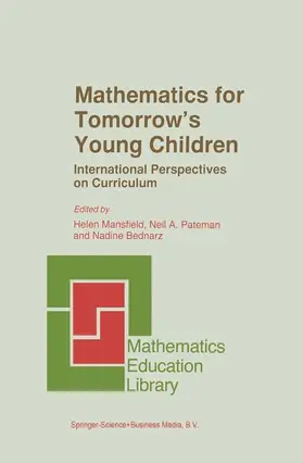 Mansfield / Bednarz / Pateman |  Mathematics for Tomorrow's Young Children | Buch |  Sack Fachmedien