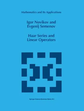 Semenov / Novikov |  Haar Series and Linear Operators | Buch |  Sack Fachmedien