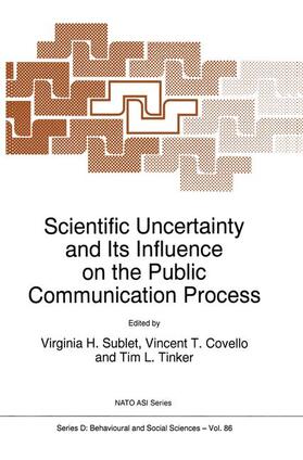 Sublet / Tinker / Covello |  Scientific Uncertainty and Its Influence on the Public Communication Process | Buch |  Sack Fachmedien