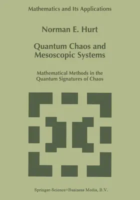 Hurt |  Quantum Chaos and Mesoscopic Systems | Buch |  Sack Fachmedien