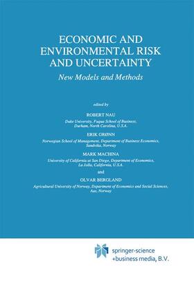 Nau / Bergland / Grønn | Economic and Environmental Risk and Uncertainty | Buch | 978-90-481-4849-3 | sack.de