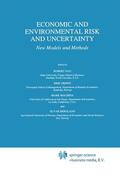 Nau / Bergland / Grønn |  Economic and Environmental Risk and Uncertainty | Buch |  Sack Fachmedien