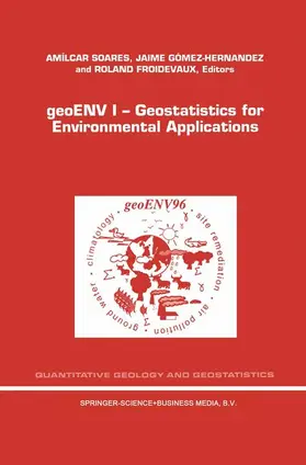 Soares / Froidevaux / Gómez-Hernández |  geoENV I - Geostatistics for Environmental Applications | Buch |  Sack Fachmedien