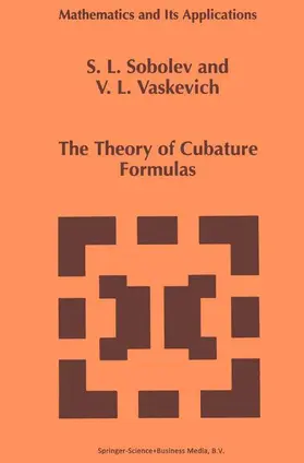 Sobolev / Vaskevich |  The Theory of Cubature Formulas | Buch |  Sack Fachmedien