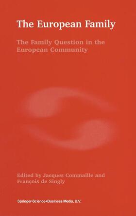 de Singly / Commaille |  The European Family | Buch |  Sack Fachmedien