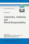 May |  Autonomy, Authority and Moral Responsibility | Buch |  Sack Fachmedien