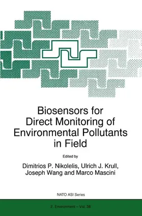 Nikolelis / Mascini / Krull | Biosensors for Direct Monitoring of Environmental Pollutants in Field | Buch | 978-90-481-4959-9 | sack.de