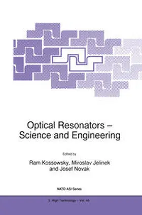 Kossowsky / Novák / Jelinek |  Optical Resonators - Science and Engineering | Buch |  Sack Fachmedien