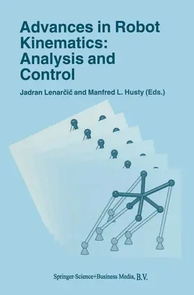 Husty / Lenarcic / Lenarcic |  Advances in Robot Kinematics: Analysis and Control | Buch |  Sack Fachmedien