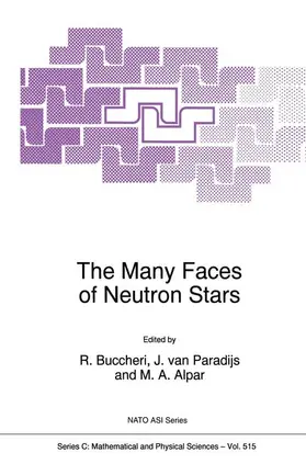 Buccheri / Alpar / van Paradijs |  The Many Faces of Neutron Stars | Buch |  Sack Fachmedien