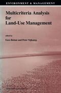 Nijkamp / Beinat |  Multicriteria Analysis for Land-Use Management | Buch |  Sack Fachmedien