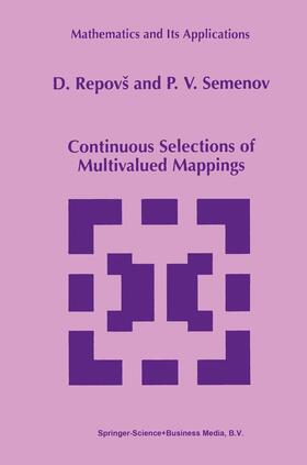 Semenov / Repovs | Continuous Selections of Multivalued Mappings | Buch | 978-90-481-5111-0 | sack.de