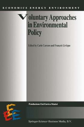 Lévêque / Carraro | Voluntary Approaches in Environmental Policy | Buch | 978-90-481-5156-1 | sack.de