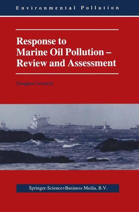 Cormack | Response to Marine Oil Pollution | Buch | 978-90-481-5204-9 | sack.de