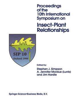 Simpson / Hardie / Mordue | Proceedings of the 10th International Symposium on Insect-Plant Relationships | Buch | 978-90-481-5247-6 | sack.de