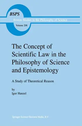Hanzel |  The Concept of Scientific Law in the Philosophy of Science and Epistemology | Buch |  Sack Fachmedien