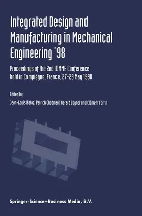Batoz / Fortin / Chedmail |  Integrated Design and Manufacturing in Mechanical Engineering '98 | Buch |  Sack Fachmedien
