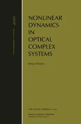 Otsuka |  Nonlinear Dynamics in Optical Complex Systems | Buch |  Sack Fachmedien