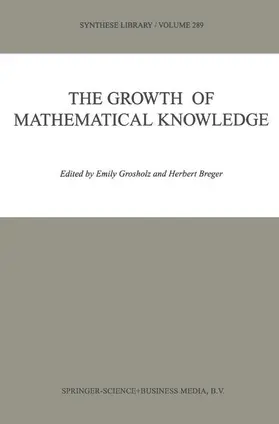 Breger / Grosholz |  The Growth of Mathematical Knowledge | Buch |  Sack Fachmedien