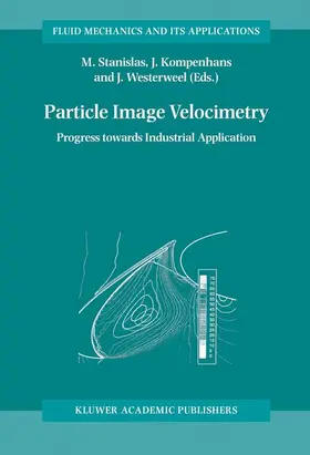 Stanislas / Westerweel / Kompenhans |  Particle Image Velocimetry | Buch |  Sack Fachmedien