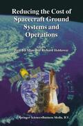 Holdaway / Miau |  Reducing the Cost of Spacecraft Ground Systems and Operations | Buch |  Sack Fachmedien