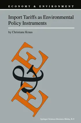 Kraus |  Import Tariffs as Environmental Policy Instruments | Buch |  Sack Fachmedien