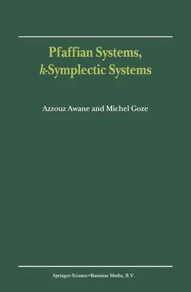 Goze / Awane |  Pfaffian Systems, k-Symplectic Systems | Buch |  Sack Fachmedien