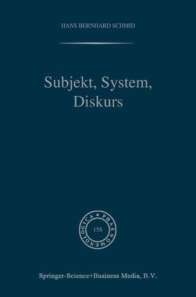 Schmid |  Subjekt, System, Diskurs | Buch |  Sack Fachmedien