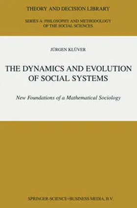 Klüver |  The Dynamics and Evolution of Social Systems | Buch |  Sack Fachmedien