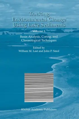 Smol / Last |  Tracking Environmental Change Using Lake Sediments | Buch |  Sack Fachmedien