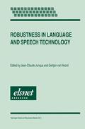 Junqua / van Noord |  Robustness in Language and Speech Technology | Buch |  Sack Fachmedien