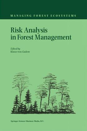 von Gadow | Risk Analysis in Forest Management | Buch | 978-90-481-5683-2 | sack.de