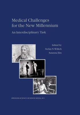 Elm / Willich | Medical Challenges for the New Millennium | Buch | 978-90-481-5685-6 | sack.de