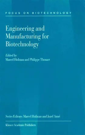 Thonart / Hofman |  Engineering and Manufacturing for Biotechnology | Buch |  Sack Fachmedien