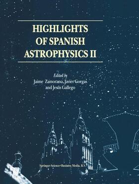 Zamorano / Gallego / Gorgas |  Highlights of Spanish Astrophysics II | Buch |  Sack Fachmedien