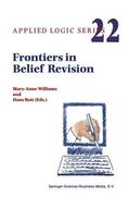 Rott / Williams |  Frontiers in Belief Revision | Buch |  Sack Fachmedien