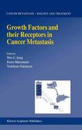 Jiang / Nakamura / Matsumoto |  Growth Factors and their Receptors in Cancer Metastasis | Buch |  Sack Fachmedien