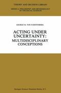 von Furstenberg |  Acting under Uncertainty | Buch |  Sack Fachmedien