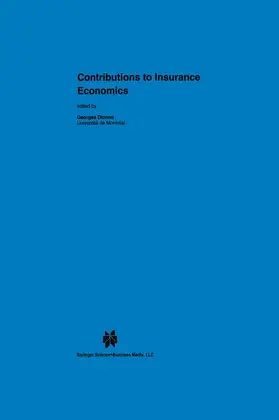 Dionne |  Contributions to Insurance Economics | Buch |  Sack Fachmedien