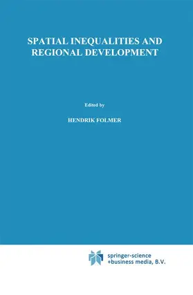 Janssen / Folmer |  Spatial inequalities and regional development | Buch |  Sack Fachmedien