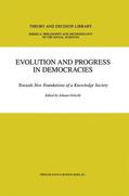 Götschl |  Evolution and Progress in Democracies | Buch |  Sack Fachmedien