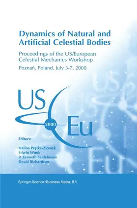 Pretka-Ziomek / Richardson / Wnuk | Dynamics of Natural and Artificial Celestial Bodies | Buch | 978-90-481-5865-2 | www.sack.de