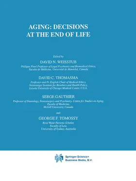 Weisstub / Tomossy / Thomasma |  Aging: Decisions at the End of Life | Buch |  Sack Fachmedien