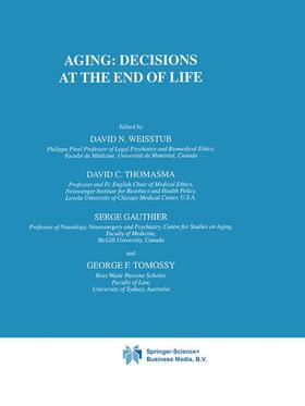 Weisstub / Tomossy / Thomasma | Aging: Decisions at the End of Life | Buch | 978-90-481-5898-0 | sack.de