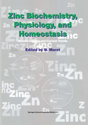 Maret |  Zinc Biochemistry, Physiology, and Homeostasis | Buch |  Sack Fachmedien